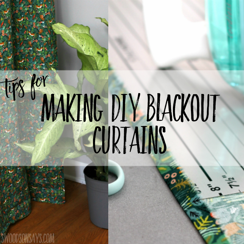 Tips For How To Make Your Own Blackout Curtains Swoodson Says Tips For How To Make Your Own Blackout Curtains Swoodson Says